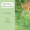 Radionische Analyse: Wasser-Check "Premiumtest"